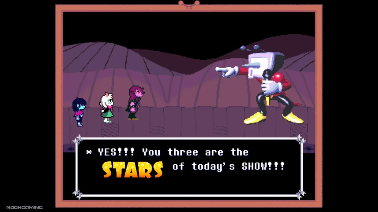 Being told you're the stars of the show in Deltarune